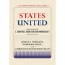 States United: A Survival Guide for Our Democracy