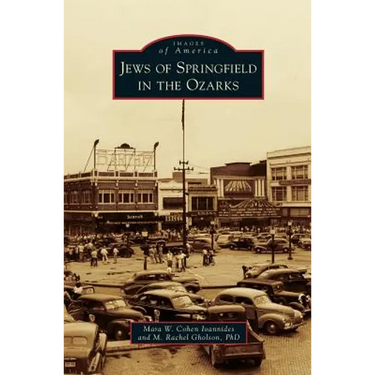 Jews of Springfield in the Ozarks