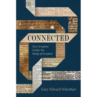 Connected: How Scripture Guides the Study of Scripture