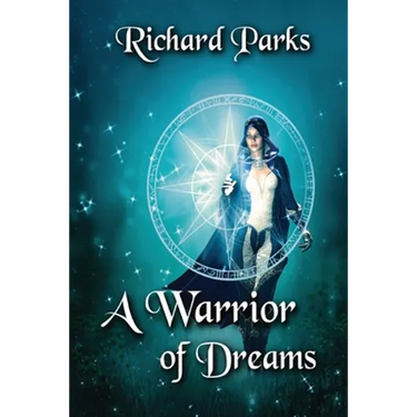 A Warrior of Dreams