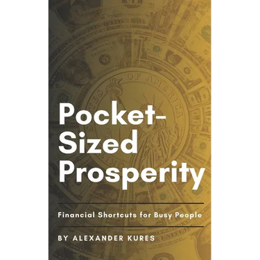 Pocket-Sized Prosperity: Financial Shortcuts for Busy People