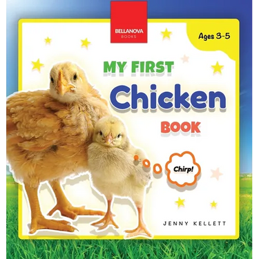 My First Chicken Book: Activities and Fun Facts About Chickens for Kids 3-5