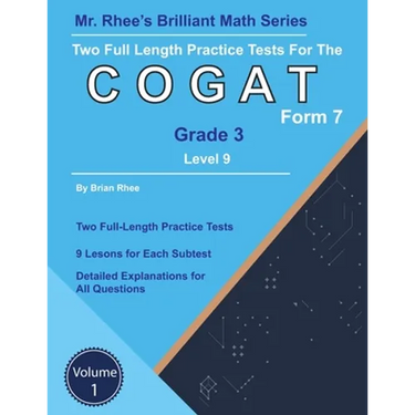 Two Full Length Practice Tests for the CogAT Grade 3 Level 9 Form 7: Volume 1: Workbook for the CogAT Grade 3 Level 9 Form 7