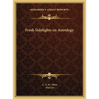 Fresh Sidelights on Astrology
