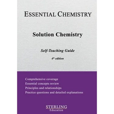 Solution Chemistry: Essential Chemistry Self-Teaching Guide