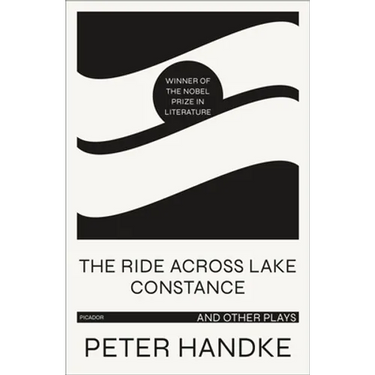 The Ride Across Lake Constance and Other Plays