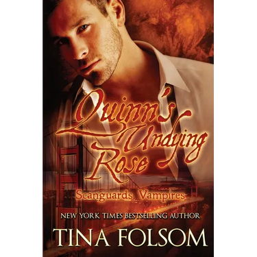 Quinn's Undying Rose (Scanguards Vampires #6)