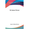 Sir James Dewar