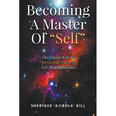 Becoming A Master Of "Self"