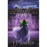 Chosen From the Ashes