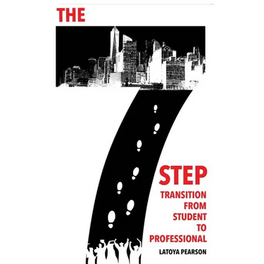 The 7 Step Transition from Student to Professional