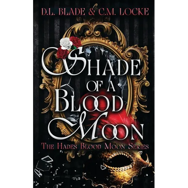 Shade of a Blood Moon: A Vampire Dark Romance and Urban Fantasy