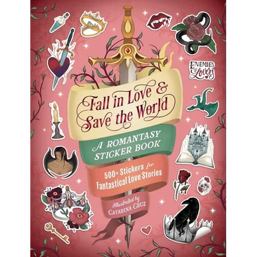 Fall in Love & Save the World: A Romantasy Sticker Book