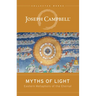 Myths of Light: Eastern Metaphors of the Eternal