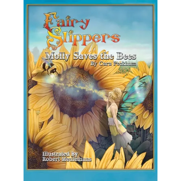 Fairy Slippers: Molly Saves the Bees