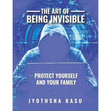 The Art of Being Invisible