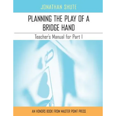 Planning the Play: A Teacher's Manual for Part I