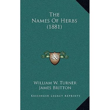 The Names Of Herbs (1881)
