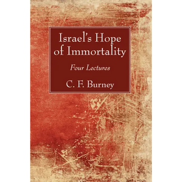 Israel's Hope of Immortality
