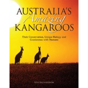 Australia's Amazing Kangaroos: Their Conservation, Unique Biology and Coexistence with Humans