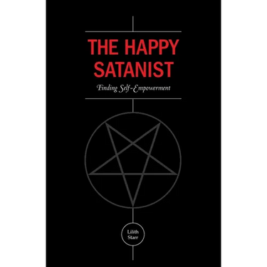 The Happy Satanist: Finding Self-Empowerment