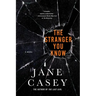 Stranger You Know