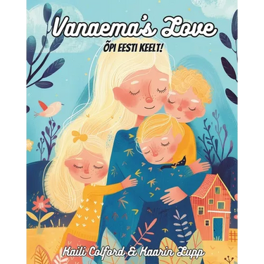 Vanaema's Love: Õpi Eesti Keelt!