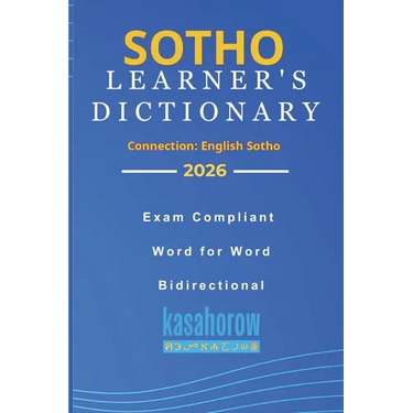Sotho Learner's Dictionary: Sotho-English and English-Sotho