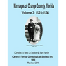 Marriages of Orange Co, Florida: Volume 3: 1925-1934