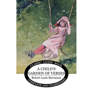 A Child's Garden of Verses