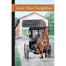 Love Your Neighbor