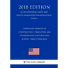 Cranes and Derricks in Construction - Demolition and Underground Construction. ACTION - Direct final rule. (US Occupational Safety and Health Administ