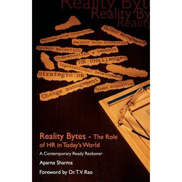 Reality Bytes-The Role Of HR in Today' World