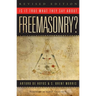 Is it True What They Say About Freemasonry?