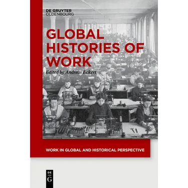 Global Histories of Work