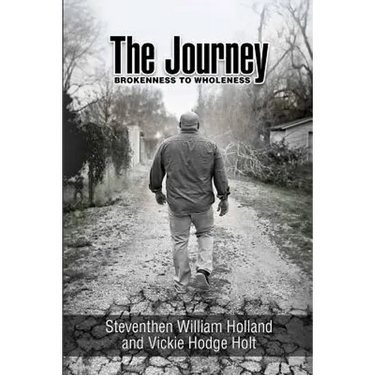 The Journey: Brokeness to Wholeness