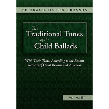 The Traditional Tunes of the Child Ballads, Vol 3