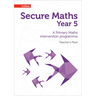 Secure Year 5 Maths Teacher's Pack: A Primary Maths intervention programme
