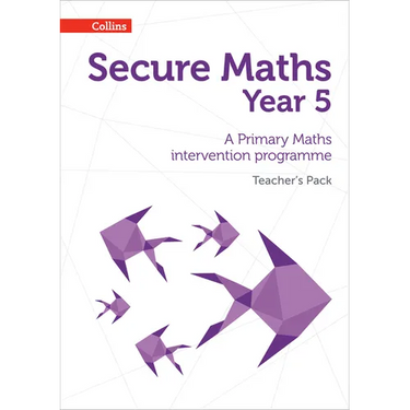 Secure Year 5 Maths Teacher's Pack: A Primary Maths intervention programme