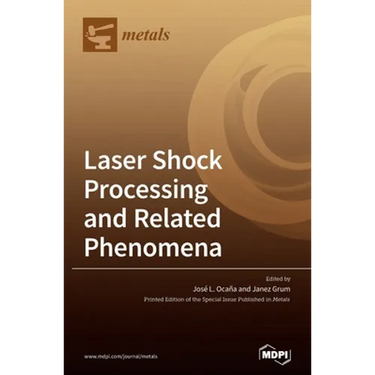 Laser Shock Processing and Related Phenomena