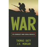 War: Its Conduct and Legal Results