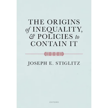 The Origins of Inequality and Policies to Contain It