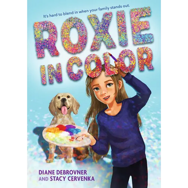 Roxie in Color: (A Heartfelt Story of Friendship, Identity, Blindness, Guide Dog Perspective and Family Life for Middle Grade Readers Ages 9-12)