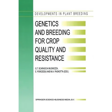 Genetics and Breeding for Crop Quality and Resistance: Proceedings of the XV Eucarpia Congress, Viterbo, Italy, September 20-25, 1998