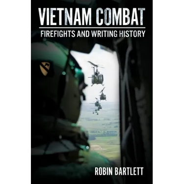 Vietnam Combat: Firefights and Writing History