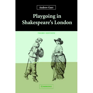 Playgoing in Shakespeare's London