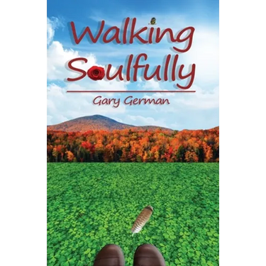 Walking Soulfully