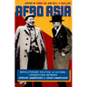 Afro Asia: Revolutionary Political and Cultural Connections between African Americans and Asian Americans