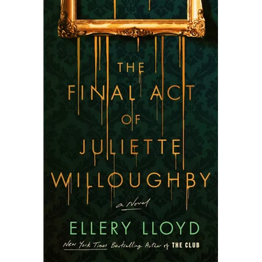 The Final Act of Juliette Willoughby