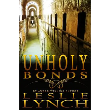 Unholy Bonds: A Novel of Suspense and Healing